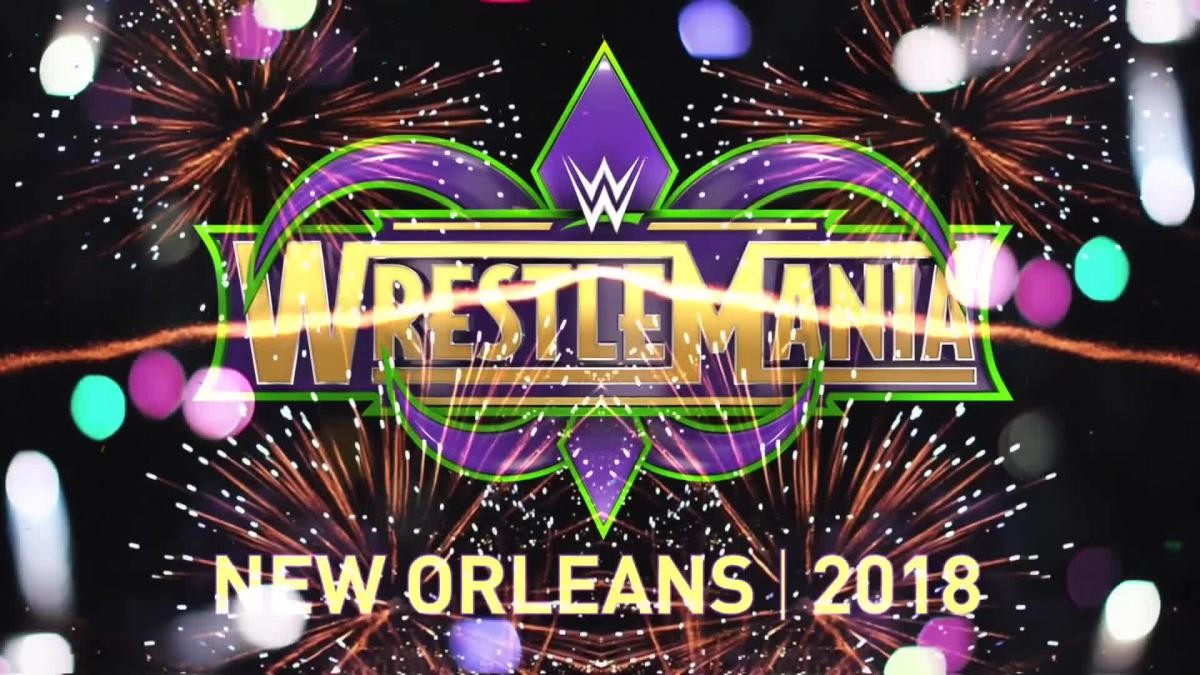 Backstage Details On Why WWE Chose New Orleans For WrestleMania 34