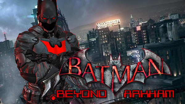Batman: Arkham Beyond - 10 Reasons It's The Perfect Sequel