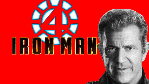 Iron Man 4 Mel Gibson