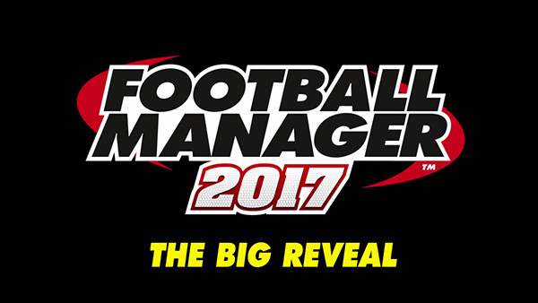 Football Manager 2017 Reveal