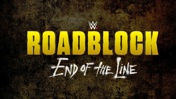 WWE Roadblock End of The Line