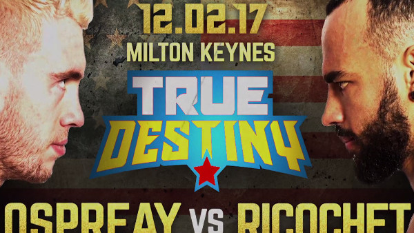 Will Ospreay Ricochet WCPW True Destiny