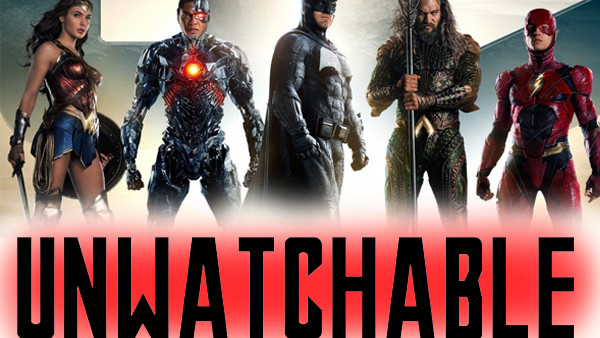 Justice League Unwatchable