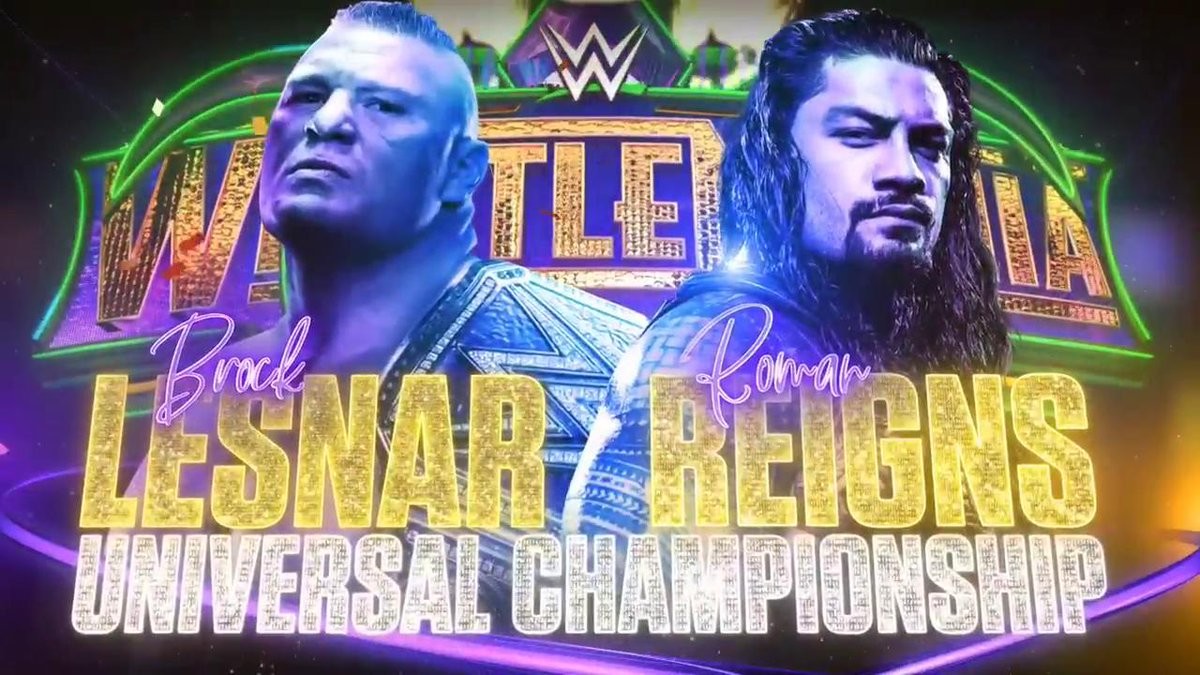 Roman Reigns Vs Brock Lesnar Set For Wwe Wrestlemania 34