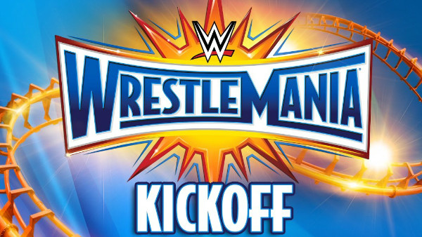 WrestleMania 33 Kickoff