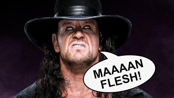 Undertaker Man Flesh