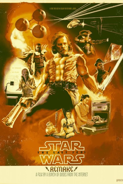 Star Wars Last Jedi Remake Poster