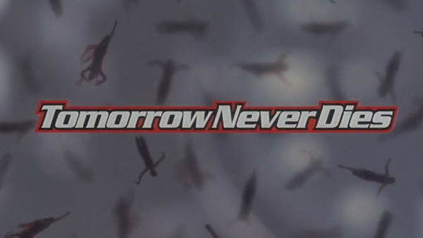 Tomorrow Never Dies Titles