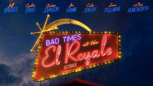 Bad Times At The El Royale