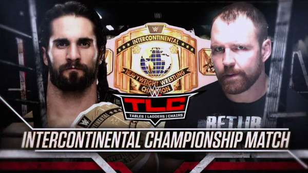 Seth Rollins Dean Ambrose TLC 2018