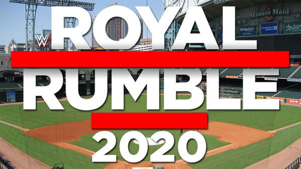 WWE reveals Houston's Minute-Maid Park as location of 2020 Royal