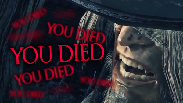 Bloodborne You Died