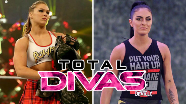 Ronda Rousey Sonya Deville Total Divas