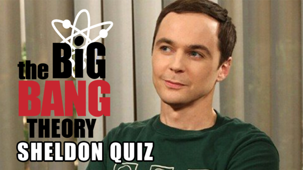 Only A Real Sheldon Fan Will Get 100% On This Big Bang Theory Quiz