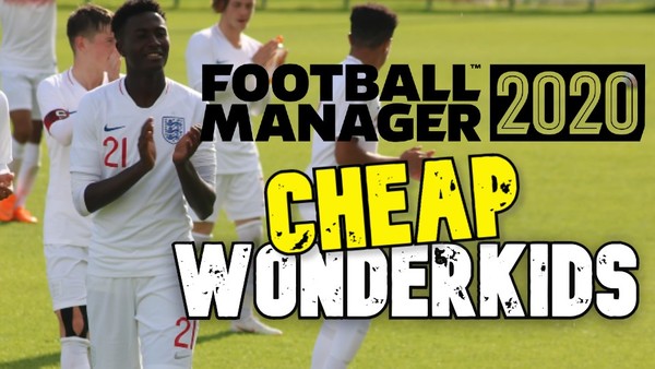 Football Manager 2020: 15 CHEAP Wonderkids You Must Sign!