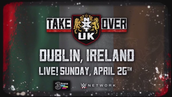 NXT UK TakeOver Dublin