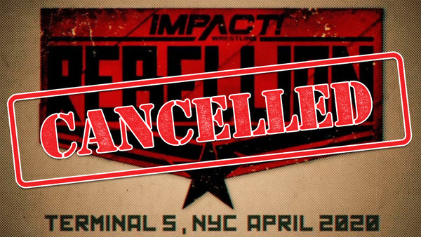 Impact Rebellion Cancelled