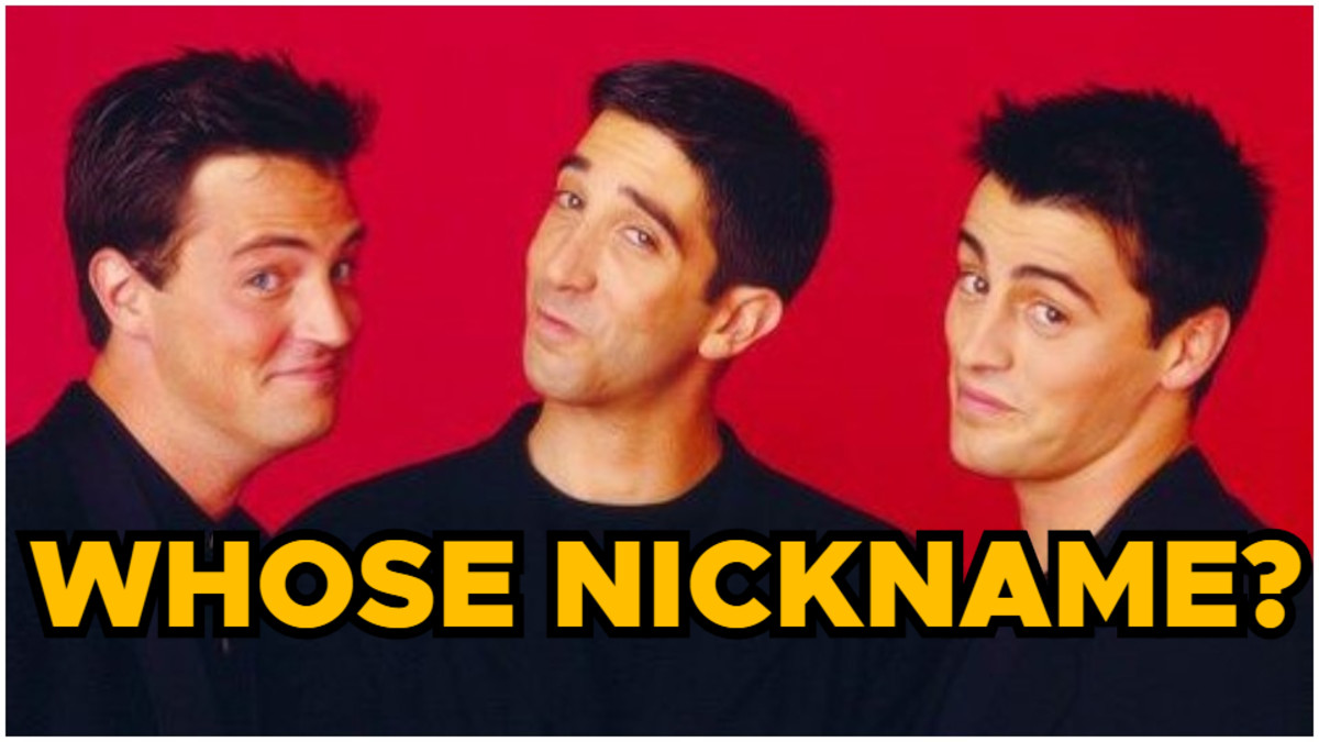 Friends Quiz: Whose Nickname Is It - Joey, Chandler Or Ross?