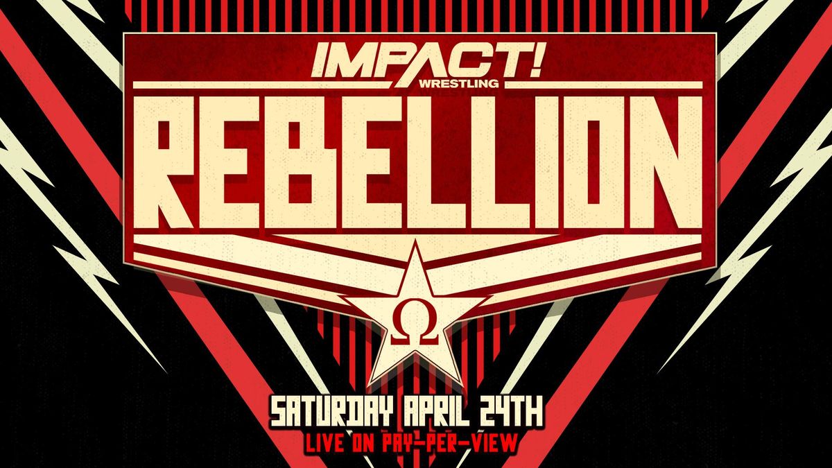 Impact Wrestling Announces Rebellion PPV Date