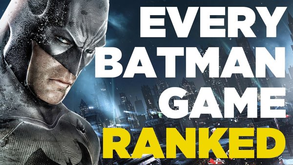 Every Batman Video Game Ranked From Worst To Best