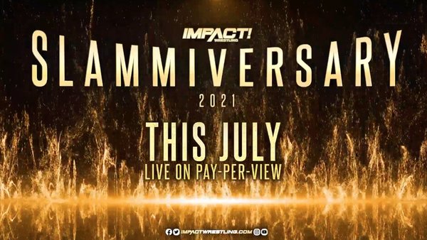 IMPACT Wrestling Slammiversary 2021