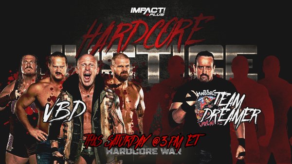 IMPACT Hardcore Justice Violent By Design Tommy Dreamer graphic