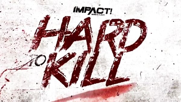 IMPACT Hard to Kill 2022