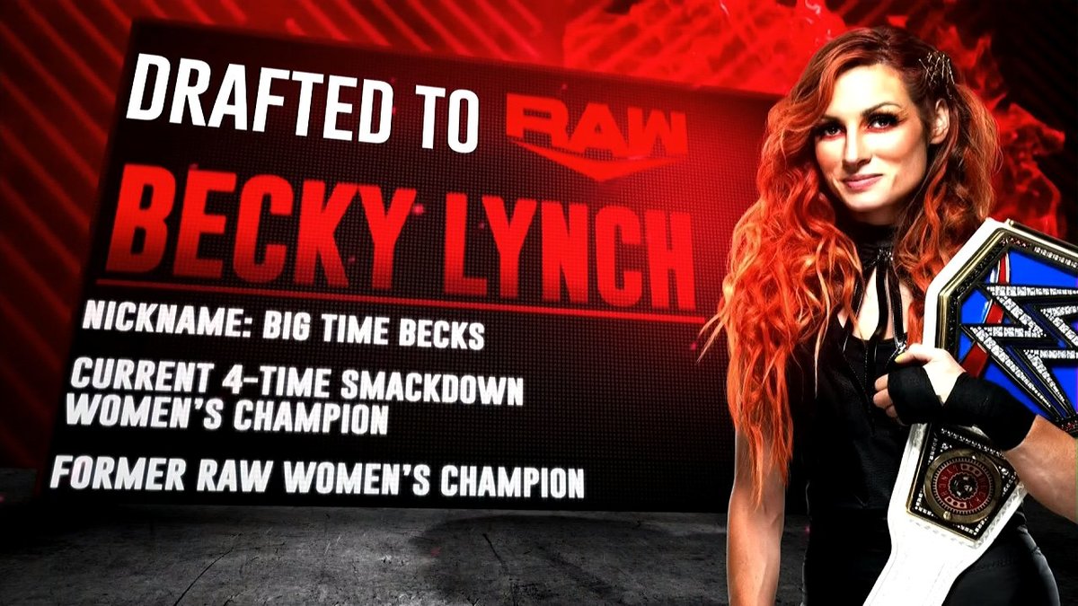 Becky Lynch More Move Brands As Wwe Draft 21 Concludes On Raw