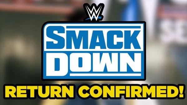 SmackDown return