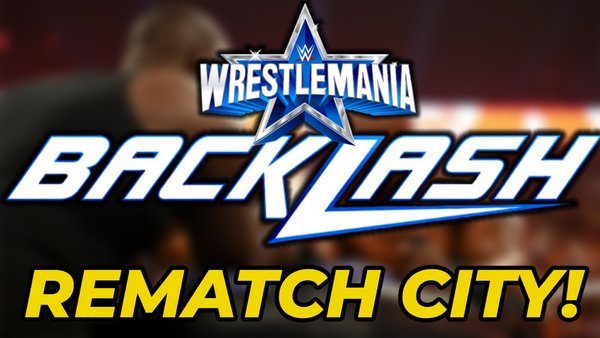 WrestleMania Backlash rematches