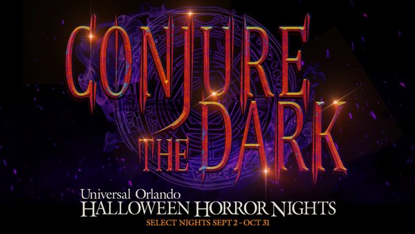 Universal Orlando Halloween Horror Nights Conjure the Dark