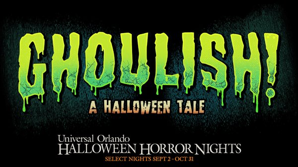 Universal Orlando Resort Halloween Horror Nights Ghoulish A Halloween Tale