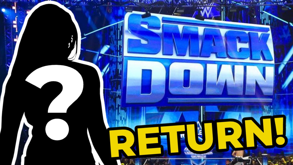 Update On Returning WWE Wrestler Coming Soon To SmackDown