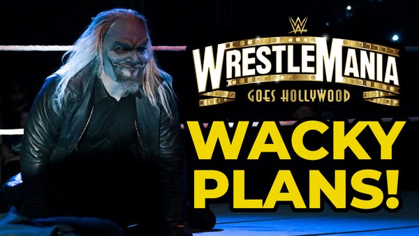 Bray Wyatt wacky plans